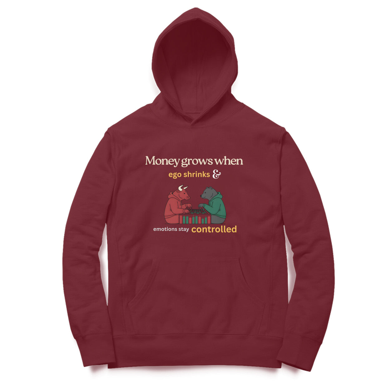 Artisianaura Money Grows When Ego Shrinks Hoodie Front View - Maroon