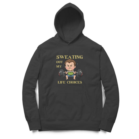 Artisianaura Sweating Out My Life Choices funny gym hoodie for men black color front view